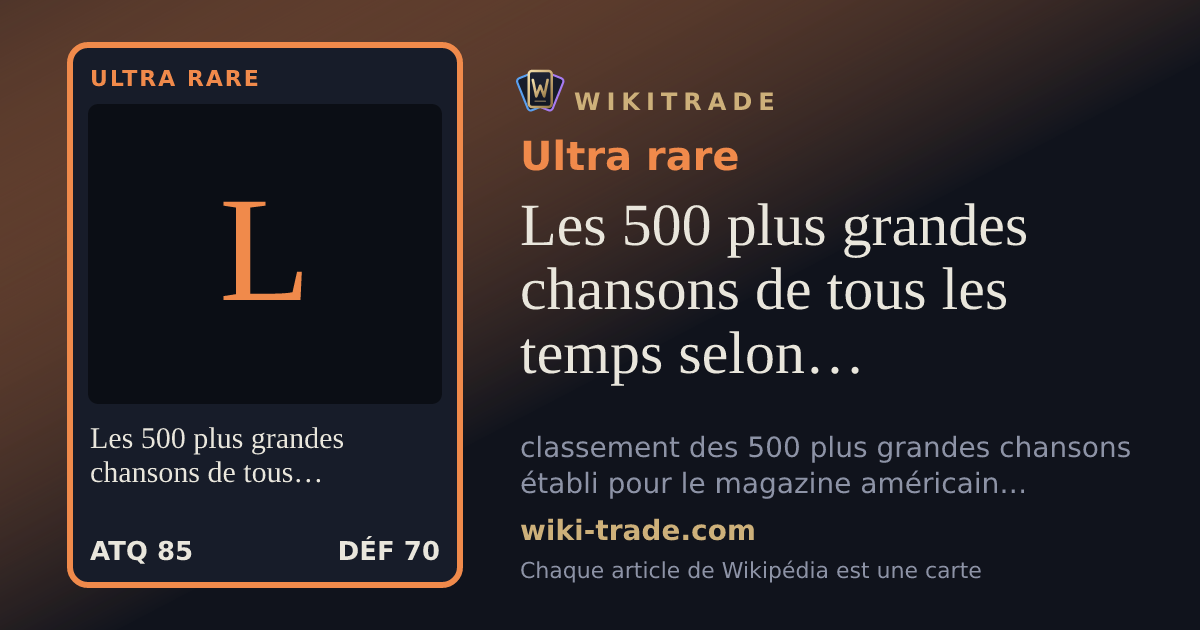 Les 500 plus grandes chansons de tous les temps selon Rolling Stone — carte Ultra rare