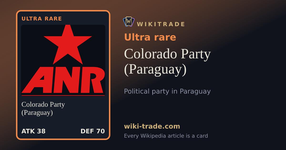 Colorado Party (Paraguay) — Ultra rare card