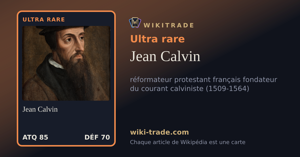 Jean Calvin — carte Ultra rare