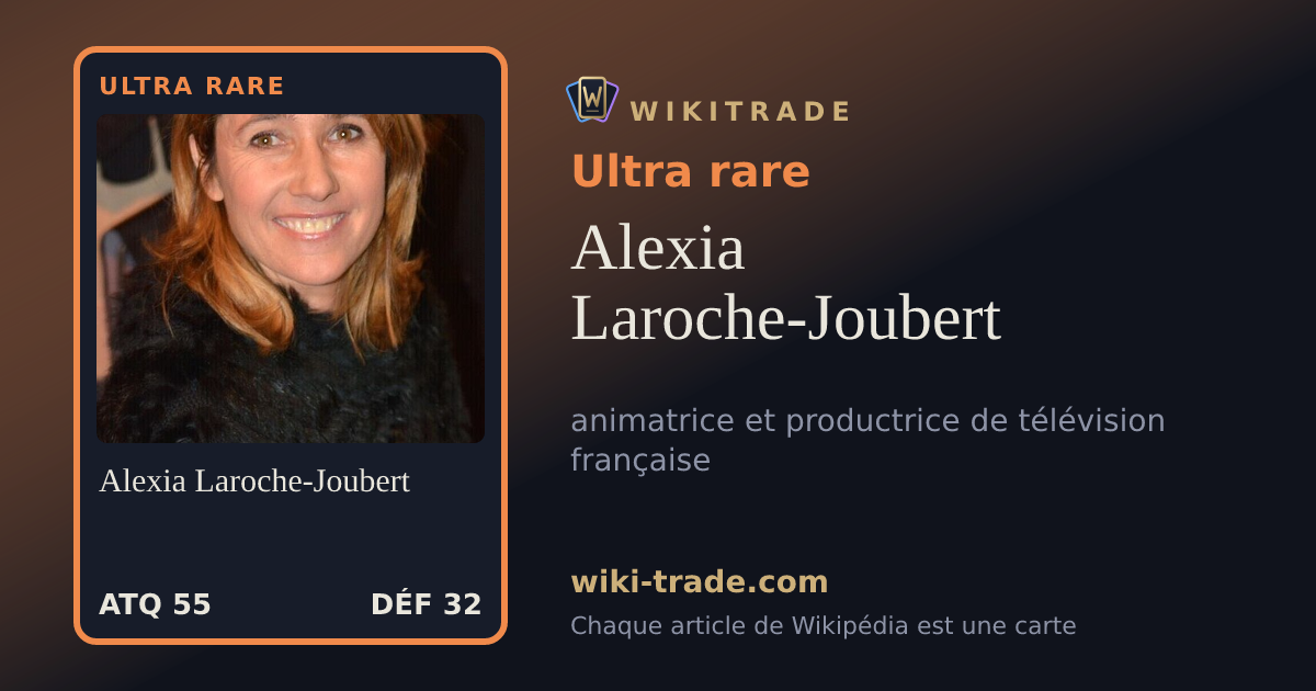 Alexia Laroche-Joubert — carte Ultra rare
