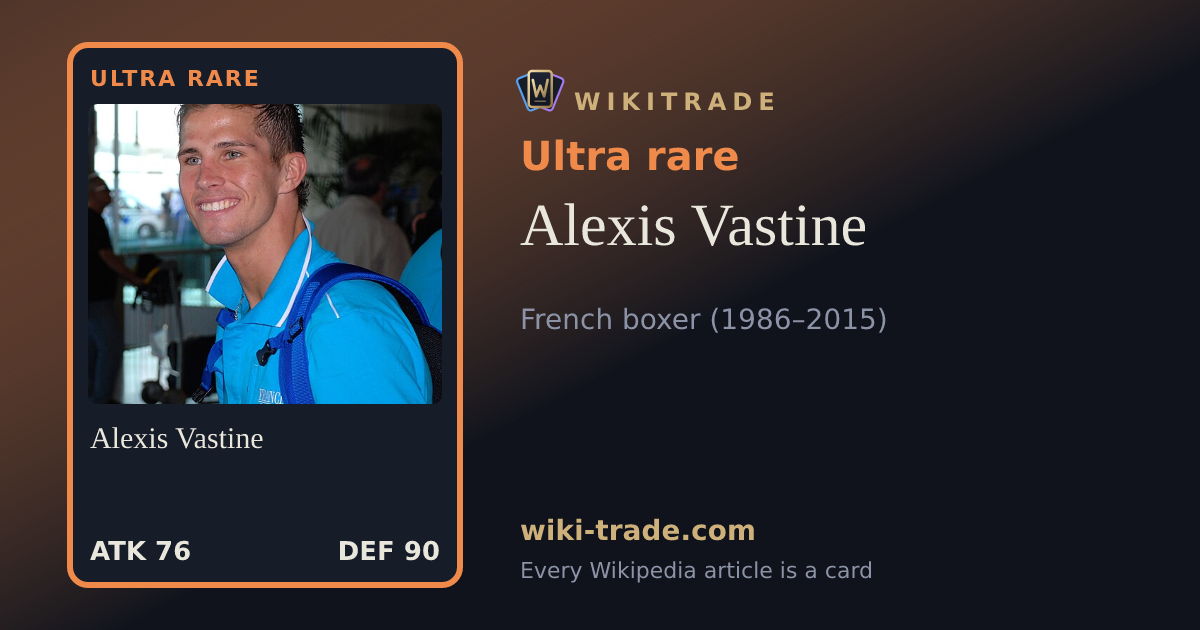 Alexis Vastine — Ultra rare card