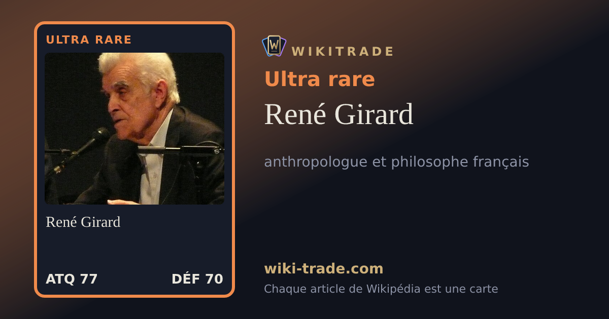 René Girard — carte Ultra rare