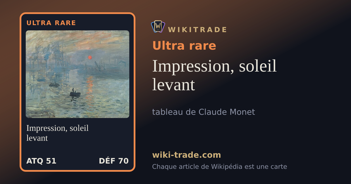 Impression, soleil levant — carte Ultra rare