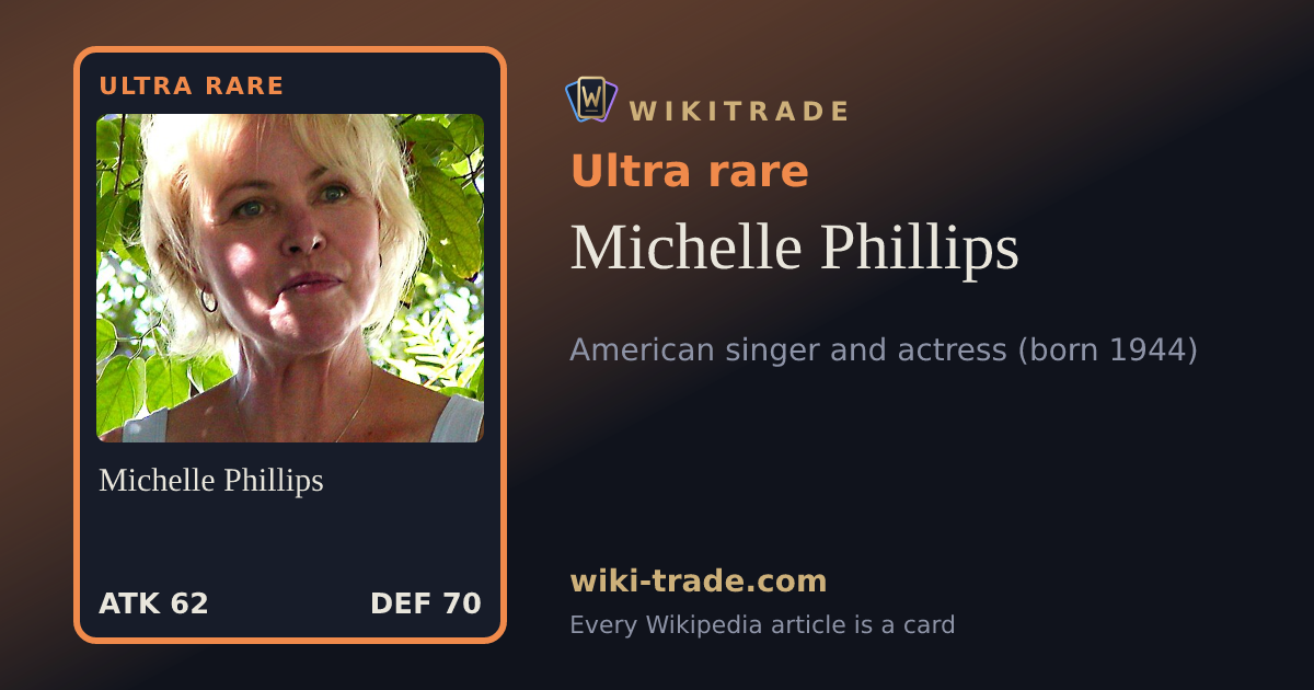 Michelle Phillips — Ultra rare card