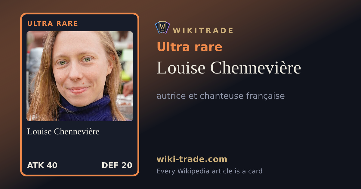Louise Chennevière — Ultra rare card
