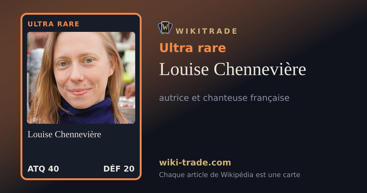 Louise Chennevière — carte Ultra rare