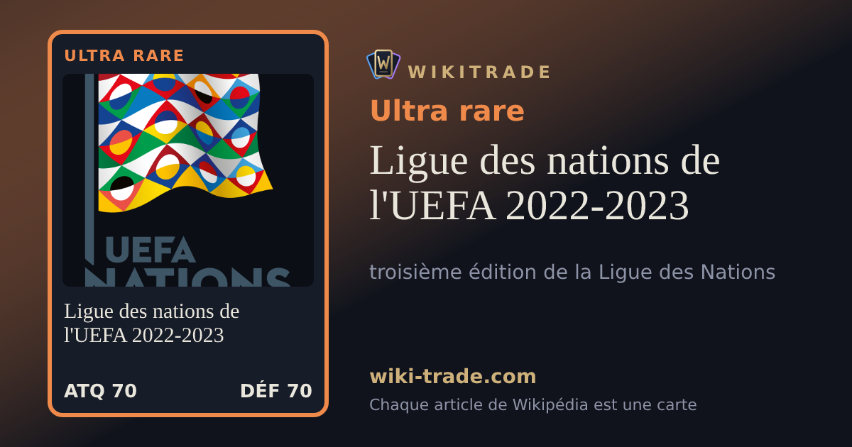 Ligue des nations de l'UEFA 2022-2023 — carte Ultra rare