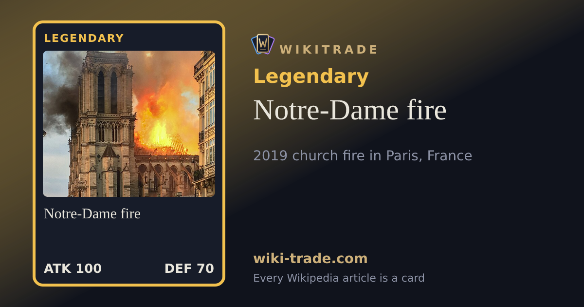 Notre-Dame fire — Legendary card