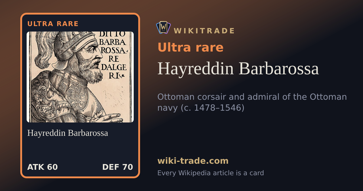 Hayreddin Barbarossa — Ultra rare card