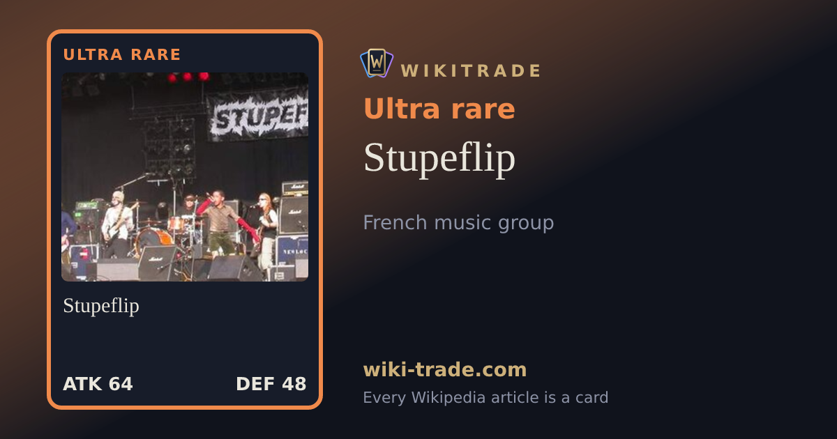 Stupeflip — Ultra rare card