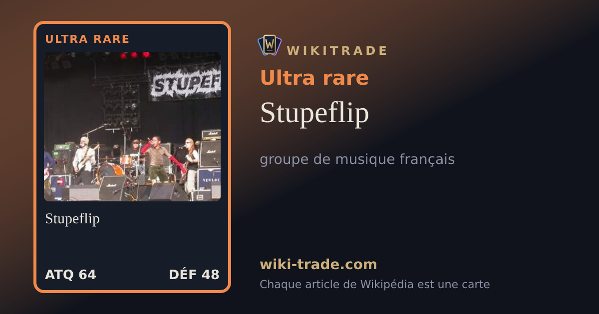 Stupeflip — carte Ultra rare