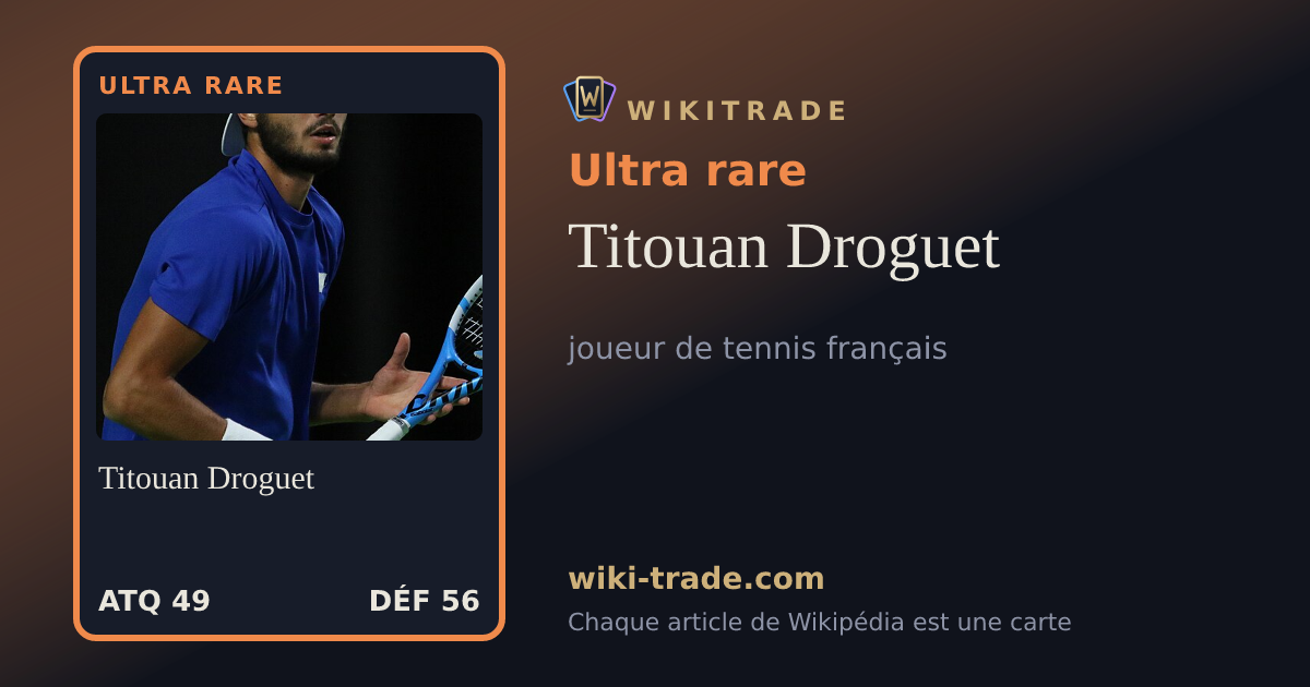 Titouan Droguet — carte Ultra rare
