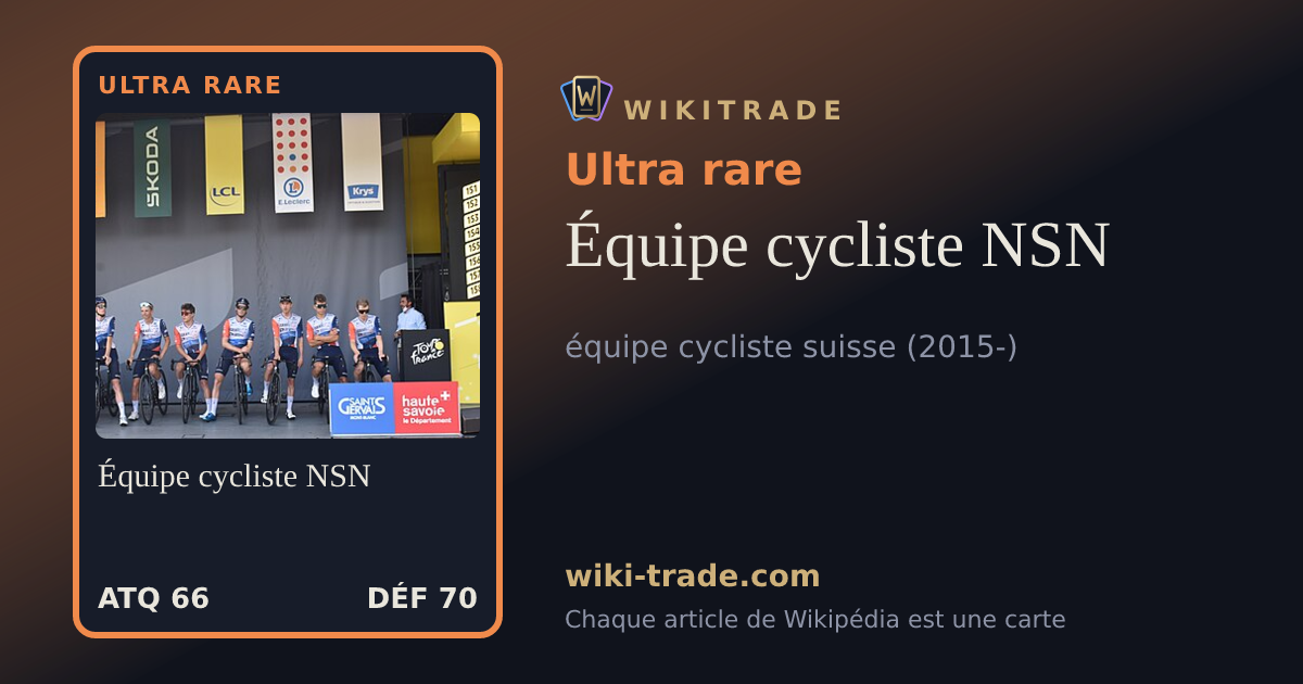 Équipe cycliste NSN — carte Ultra rare