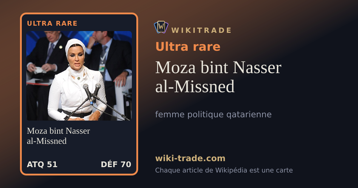 Moza bint Nasser al-Missned — carte Ultra rare