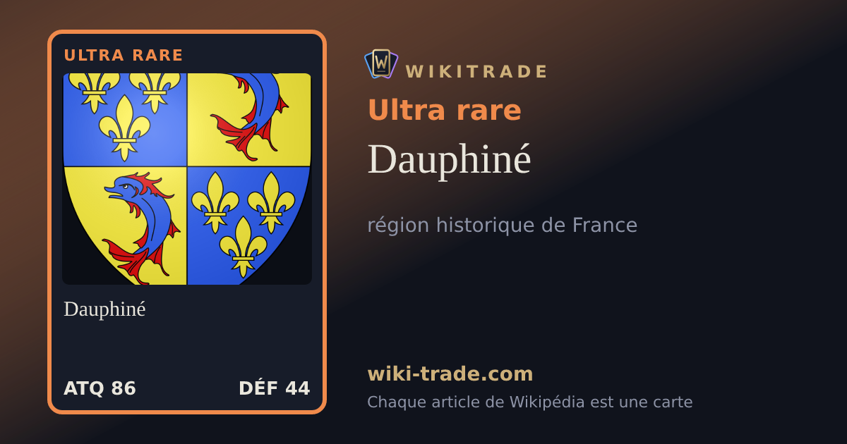 Dauphiné — carte Ultra rare