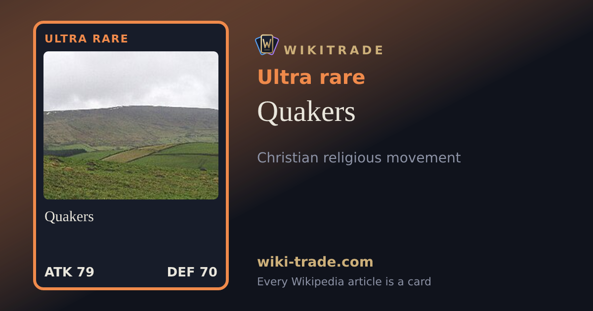 Quakers — Ultra rare card