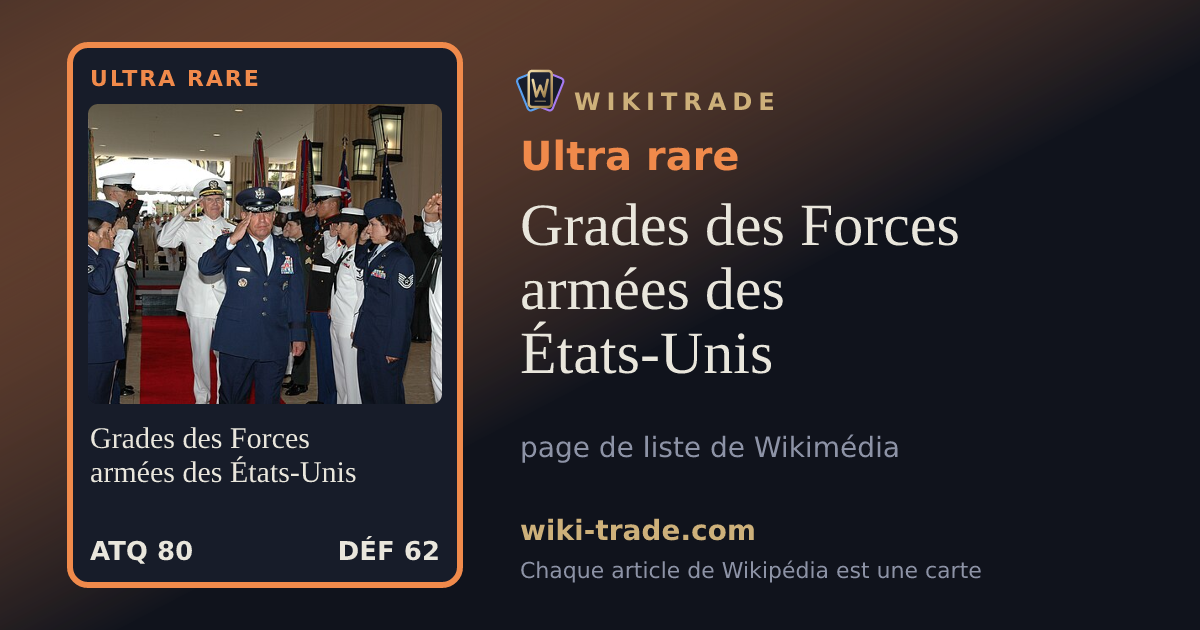 Grades des Forces armées des États-Unis — carte Ultra rare