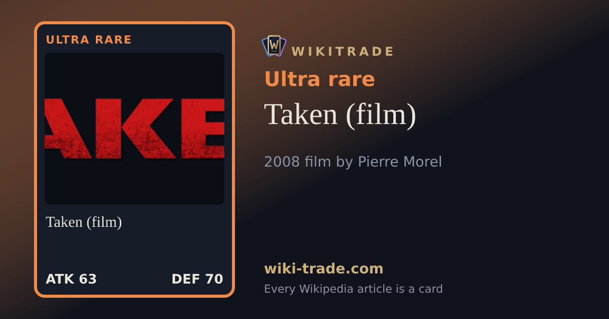 Taken (film) — Ultra rare card