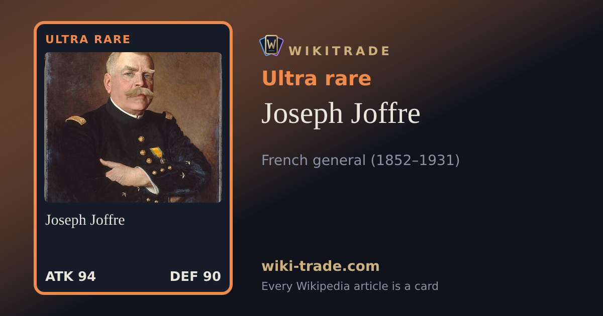 Joseph Joffre — Ultra rare card
