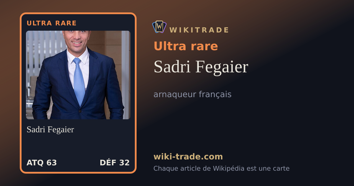Sadri Fegaier — carte Ultra rare