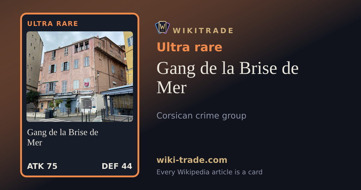 Gang de la Brise de Mer — Ultra rare card