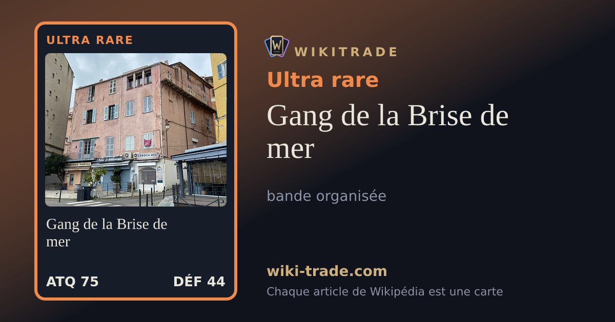 Gang de la Brise de mer — carte Ultra rare