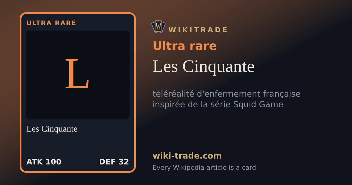 Les Cinquante — Ultra rare card