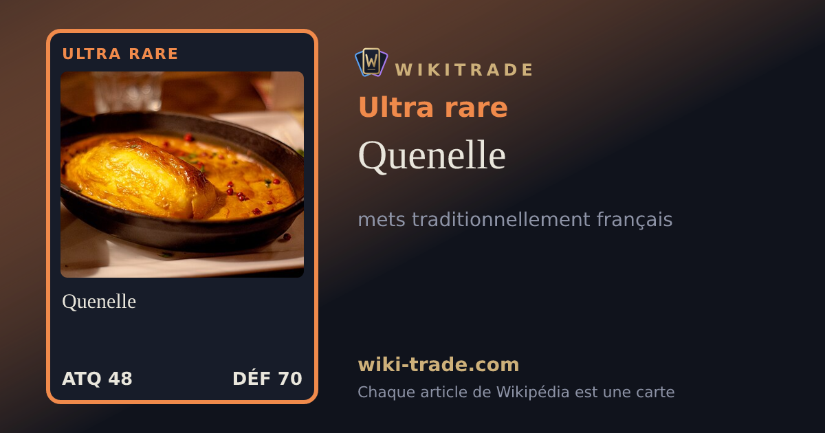 Quenelle — carte Ultra rare