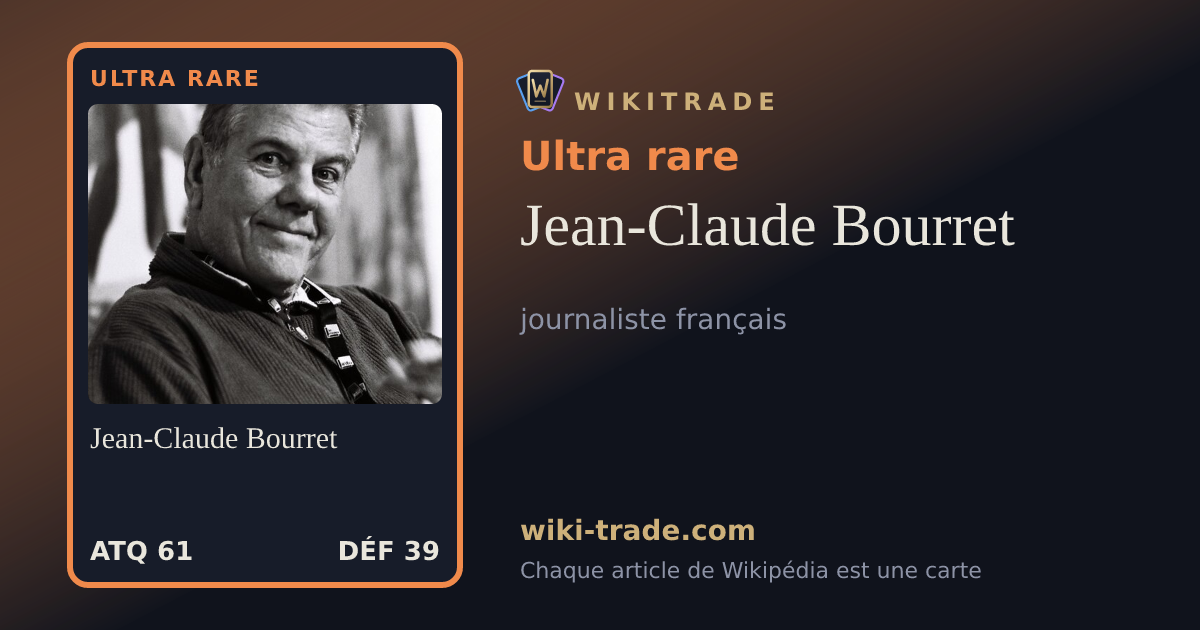 Jean-Claude Bourret — carte Ultra rare