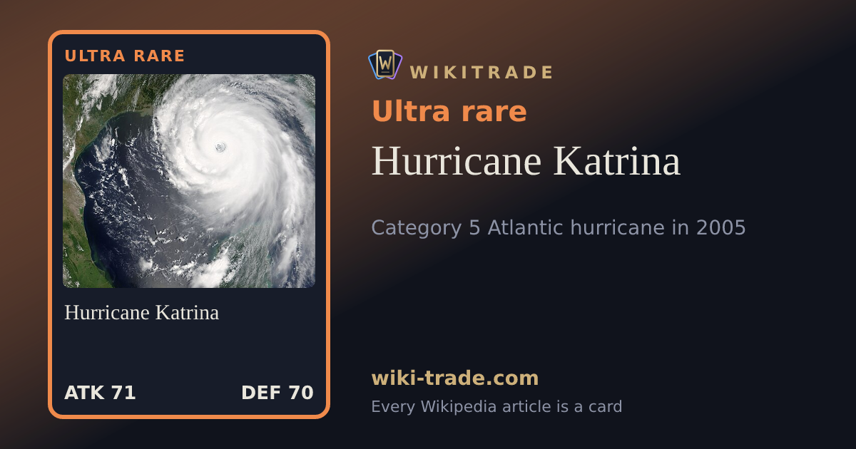 Hurricane Katrina — Ultra rare card
