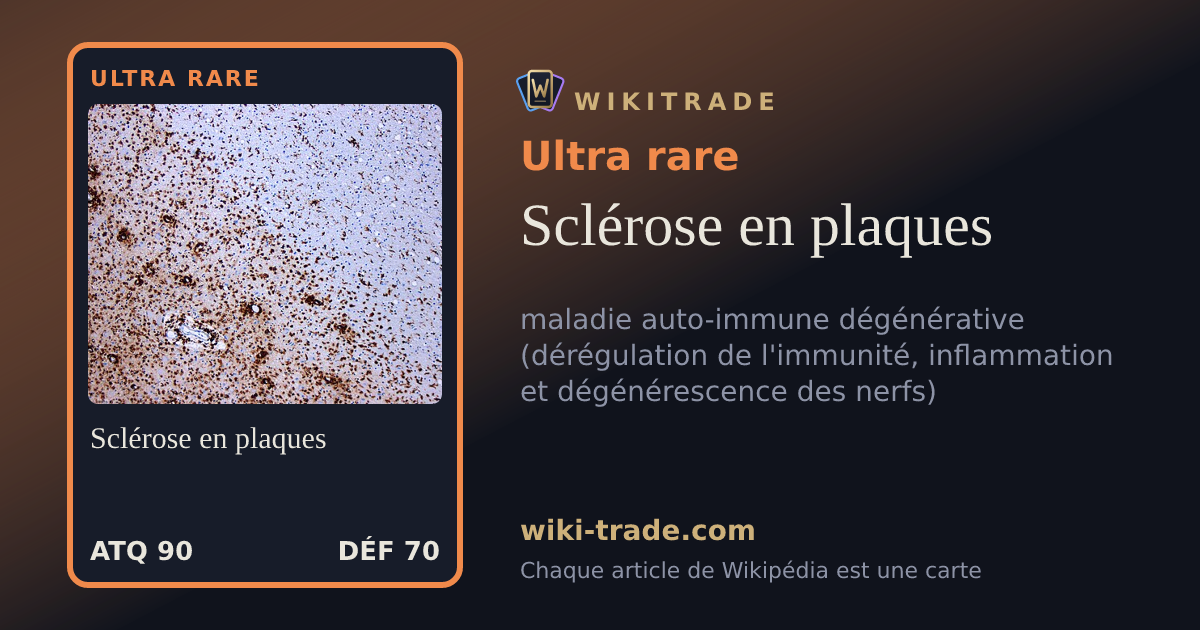 Sclérose en plaques — carte Ultra rare