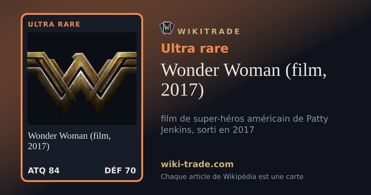 Wonder Woman (film, 2017) — carte Ultra rare