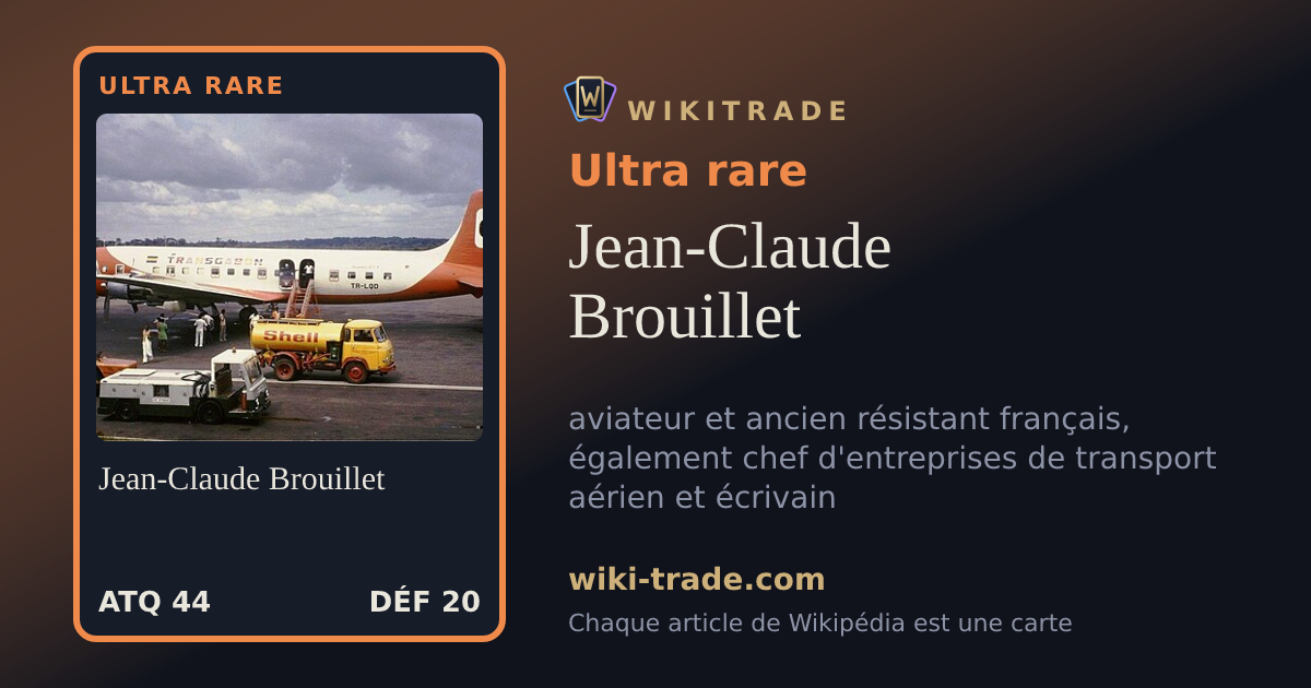 Jean-Claude Brouillet — carte Ultra rare