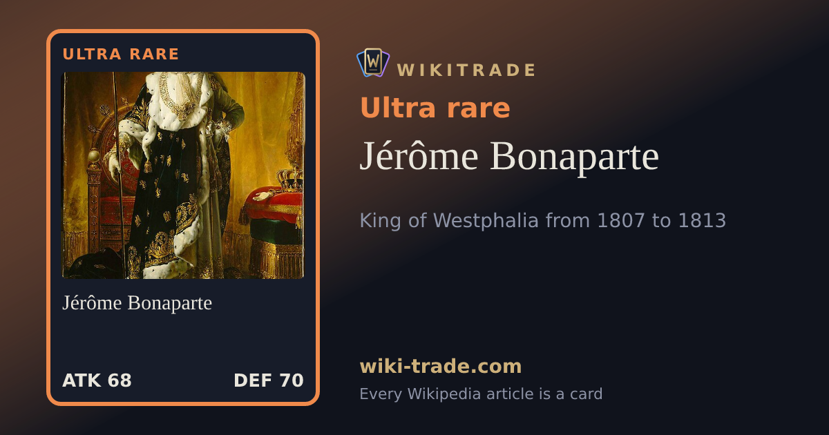 Jérôme Bonaparte — Ultra rare card
