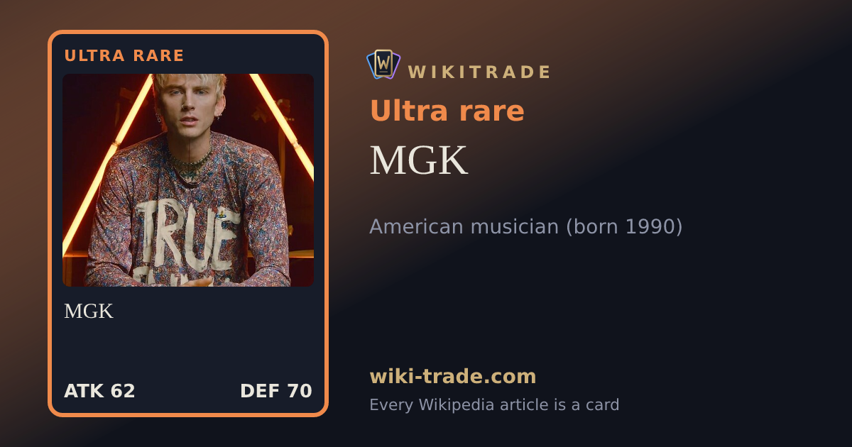 MGK — Ultra rare card