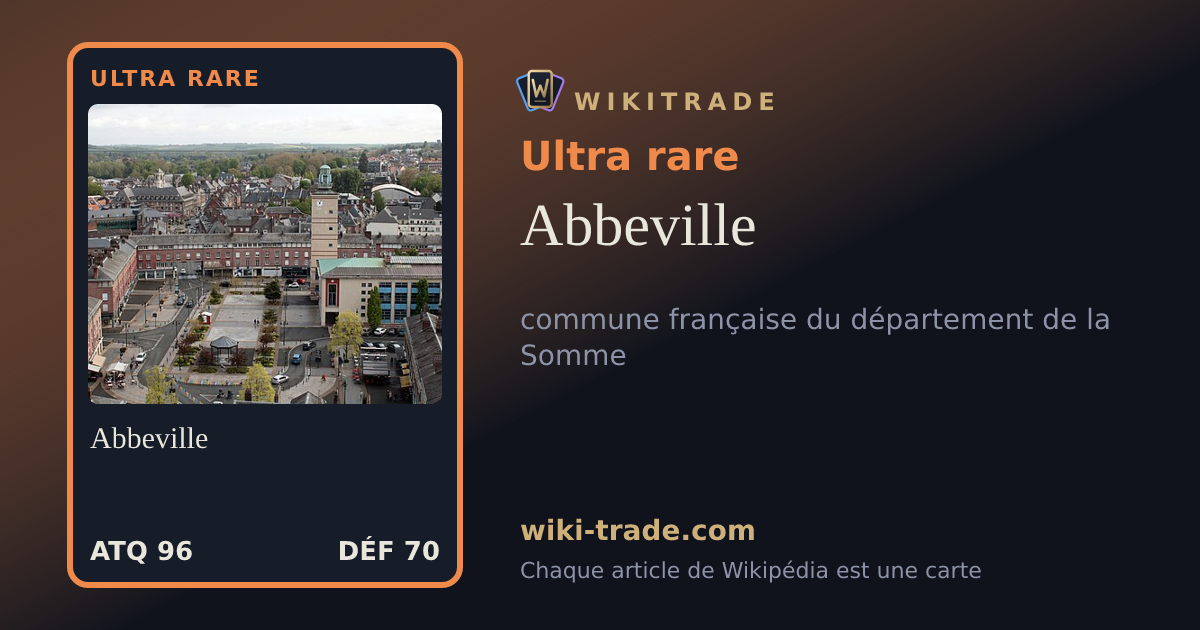 Abbeville — carte Ultra rare