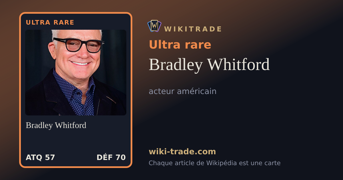 Bradley Whitford — carte Ultra rare