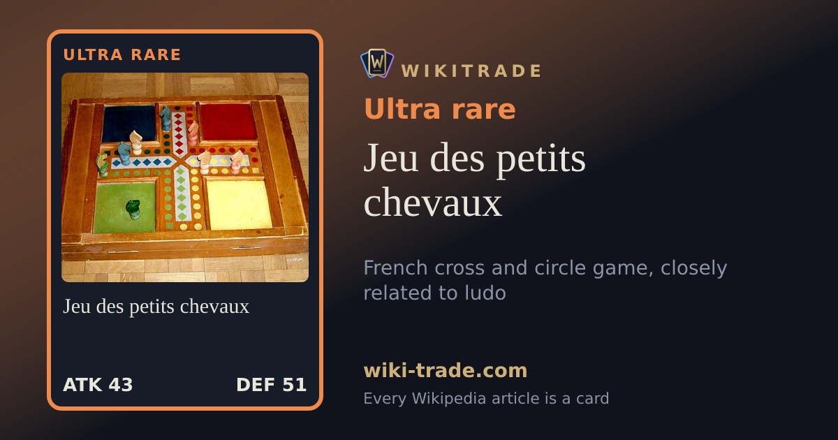 Jeu des petits chevaux — Ultra rare card