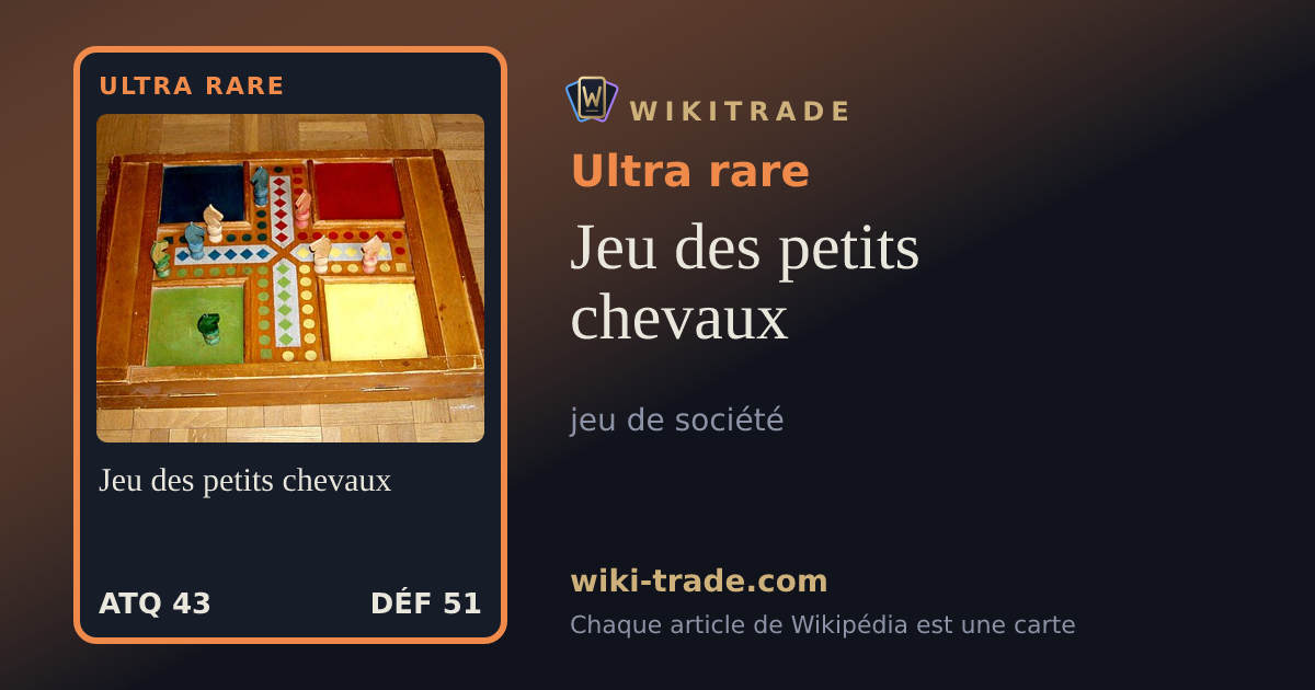 Jeu des petits chevaux — carte Ultra rare