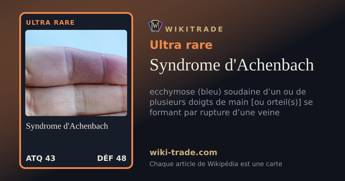 Syndrome d'Achenbach — carte Ultra rare