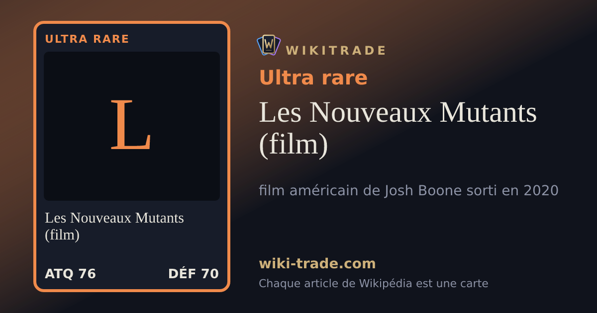 Les Nouveaux Mutants (film) — carte Ultra rare