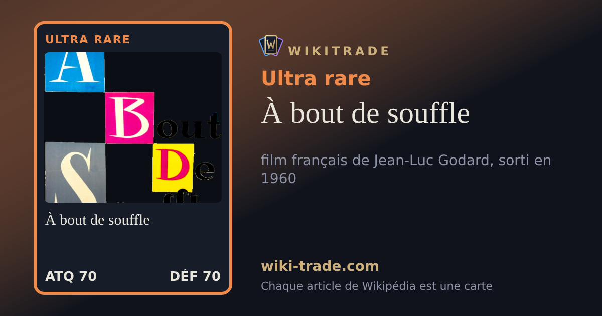 À bout de souffle — carte Ultra rare