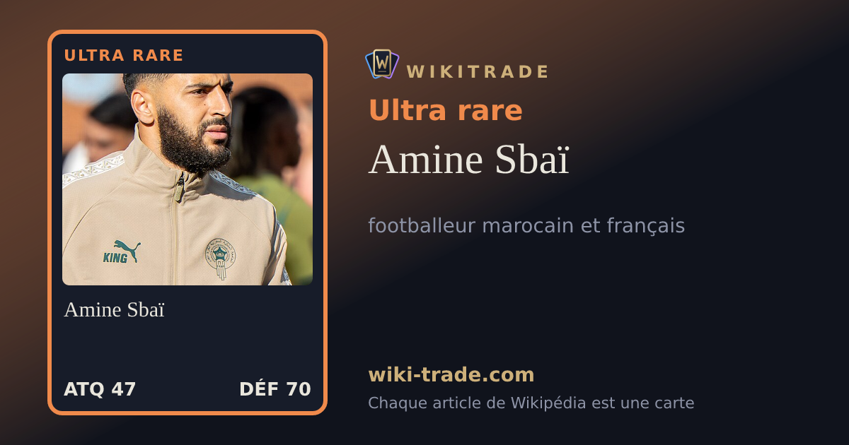 Amine Sbaï — carte Ultra rare