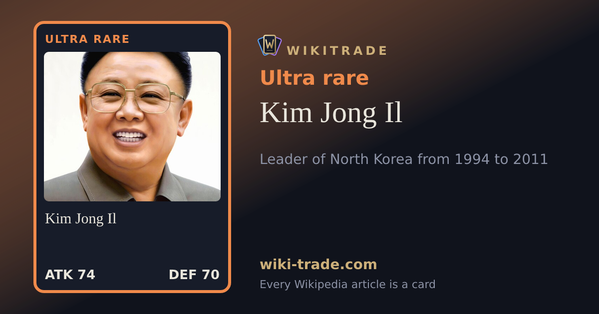 Kim Jong Il — Ultra rare card