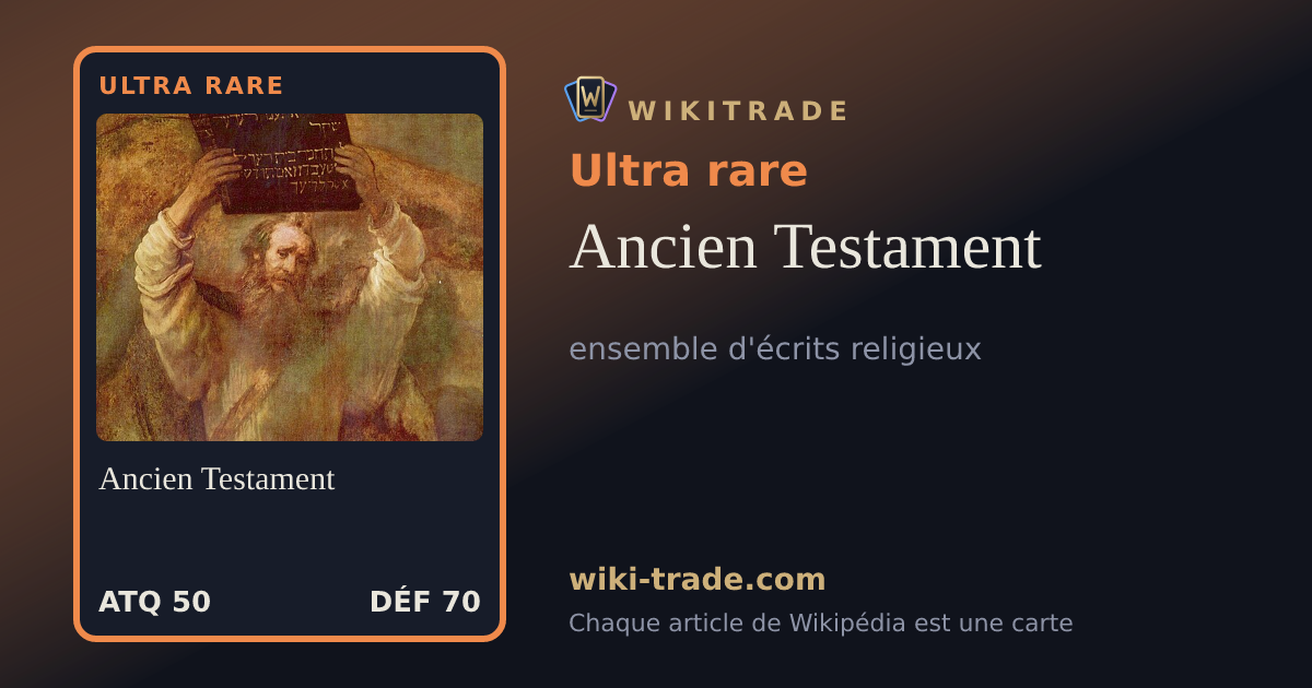 Ancien Testament — carte Ultra rare