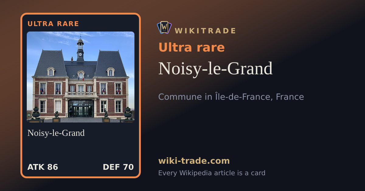 Noisy-le-Grand — Ultra rare card