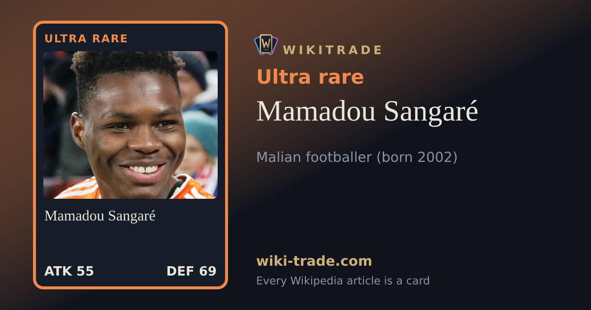 Mamadou Sangaré — Ultra rare card