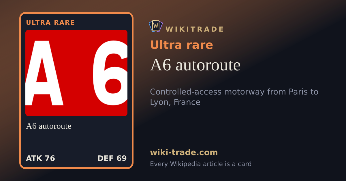 A6 autoroute — Ultra rare card