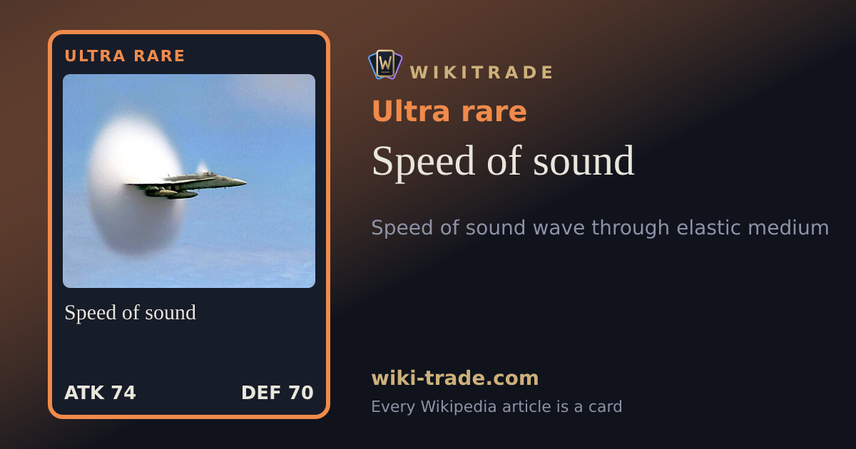 Speed of sound — Ultra rare card