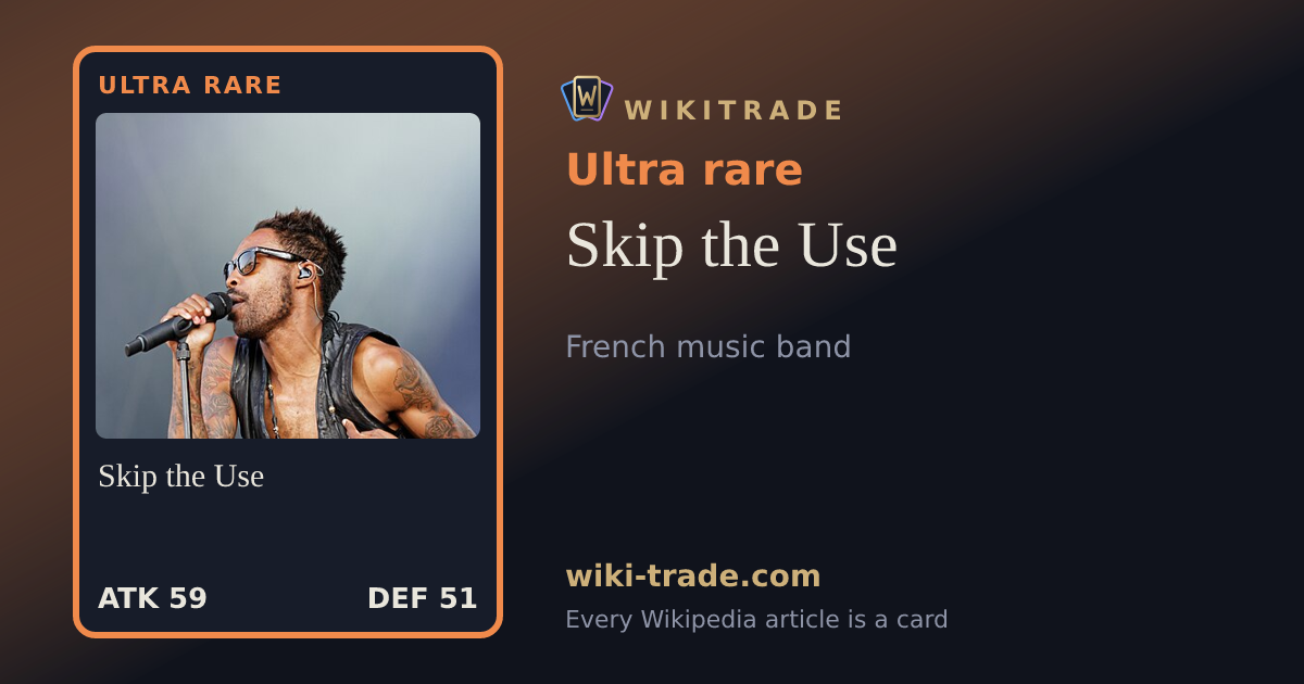 Skip the Use — Ultra rare card